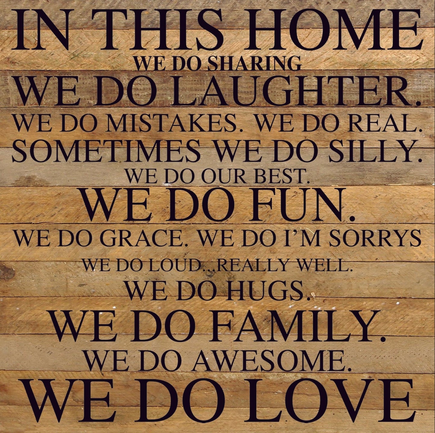 Reclaimed Wood Sign, 28” x28” “IN THIS HOME”from Second Nature by Hand - FREE SHIPPING